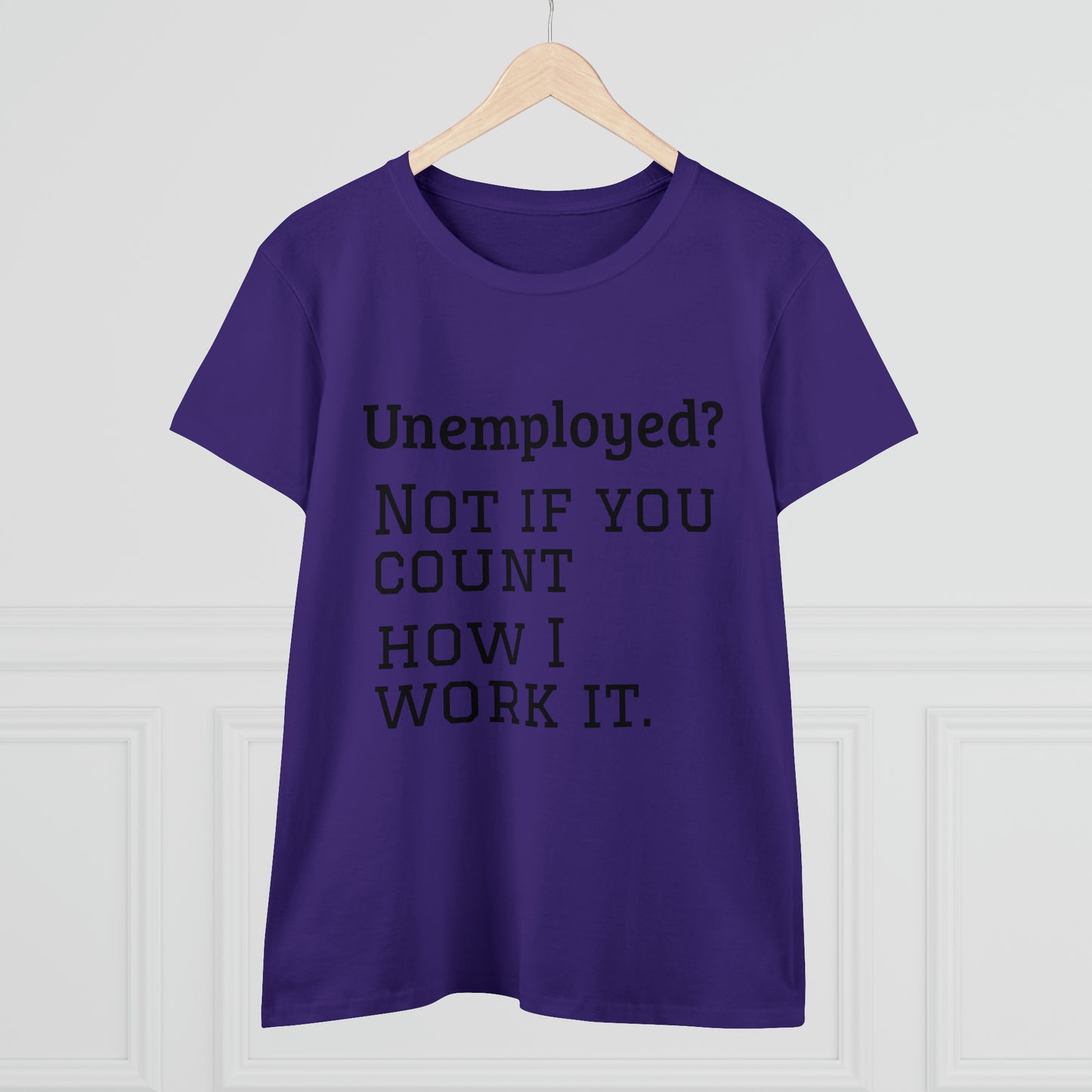 Unemployed? Cotton Tee