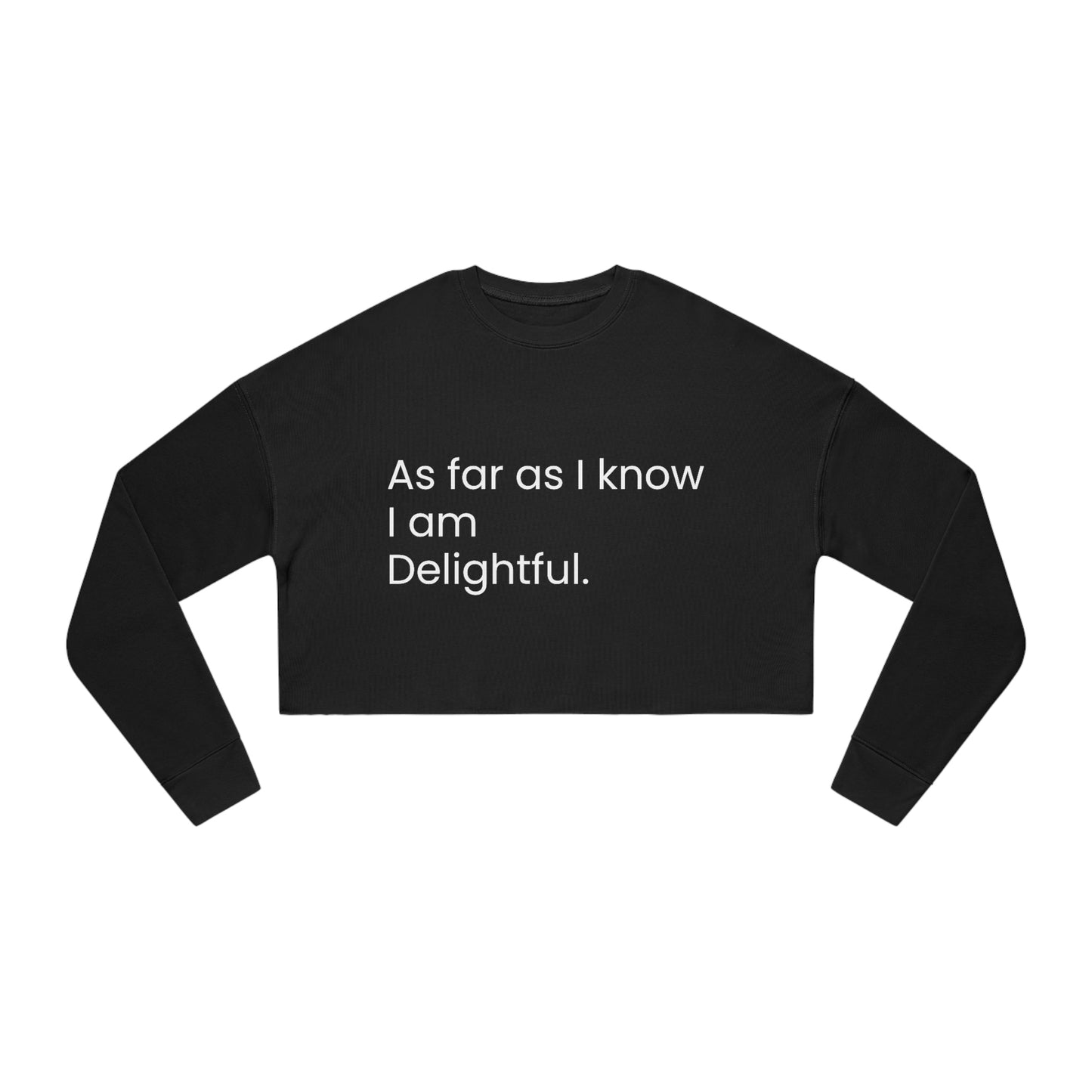 I'm Delightful Women's Cropped Sweatshirt