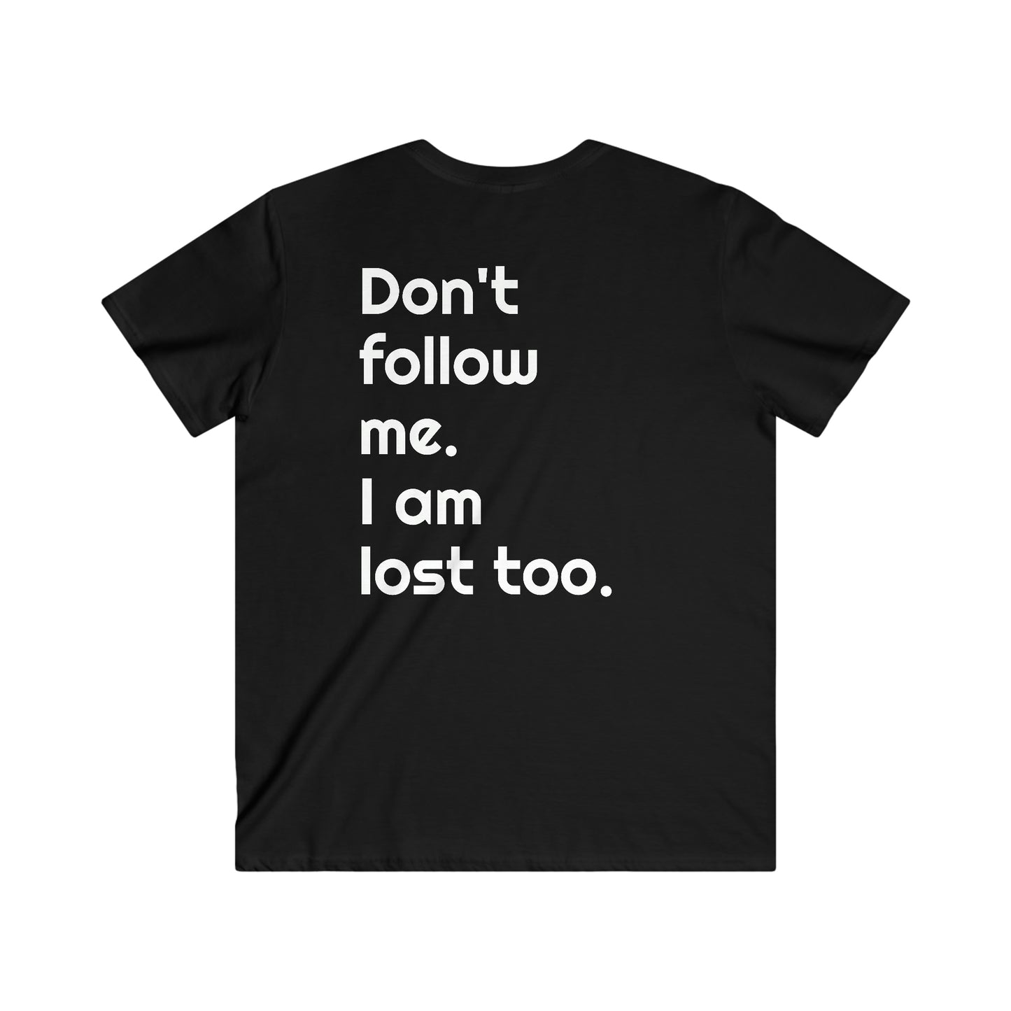 Don't Follow ME V-Neck Short Sleeve Tee