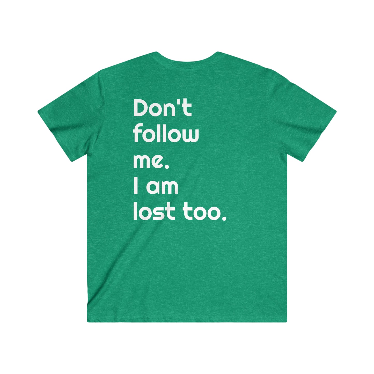 Don't Follow ME V-Neck Short Sleeve Tee