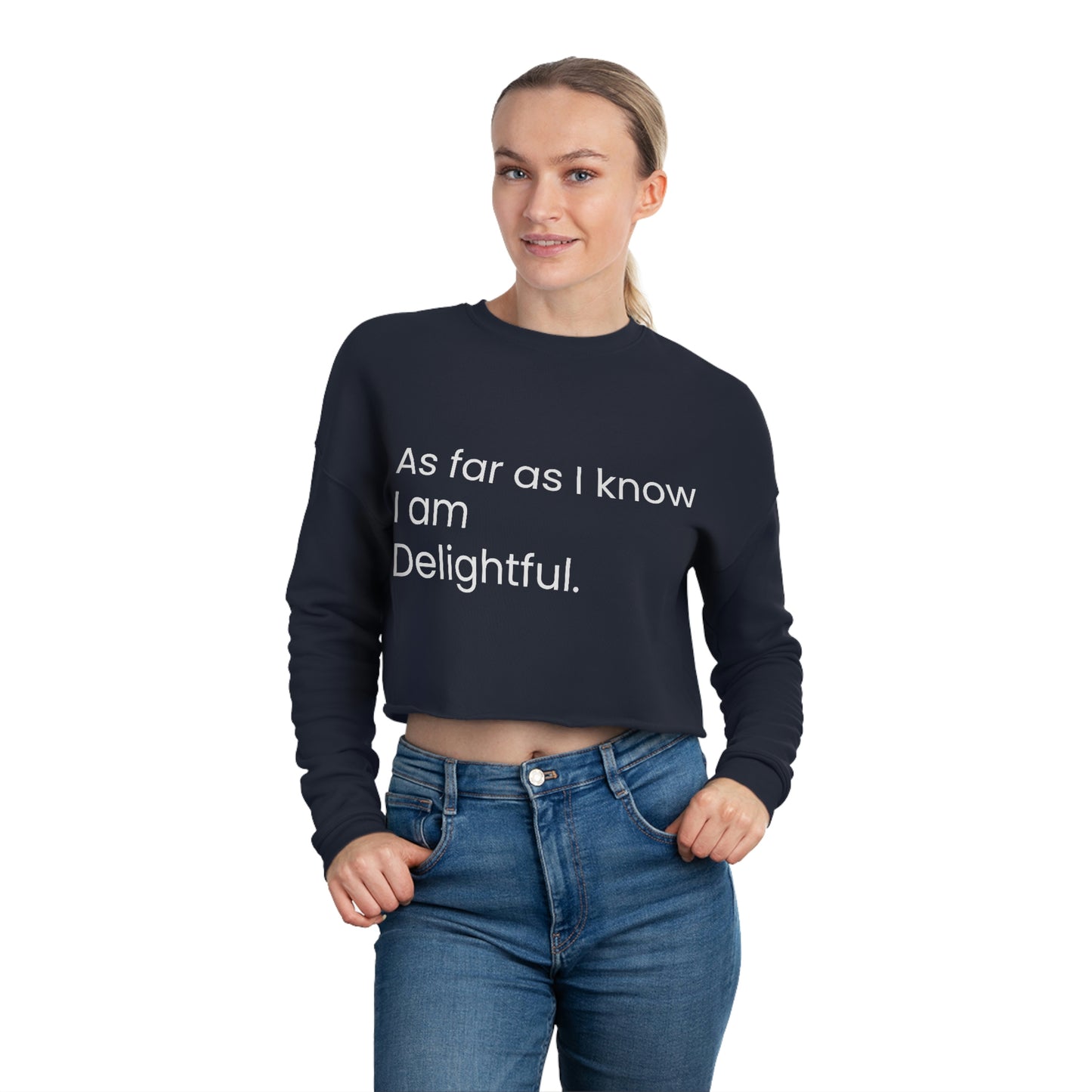 I'm Delightful Women's Cropped Sweatshirt