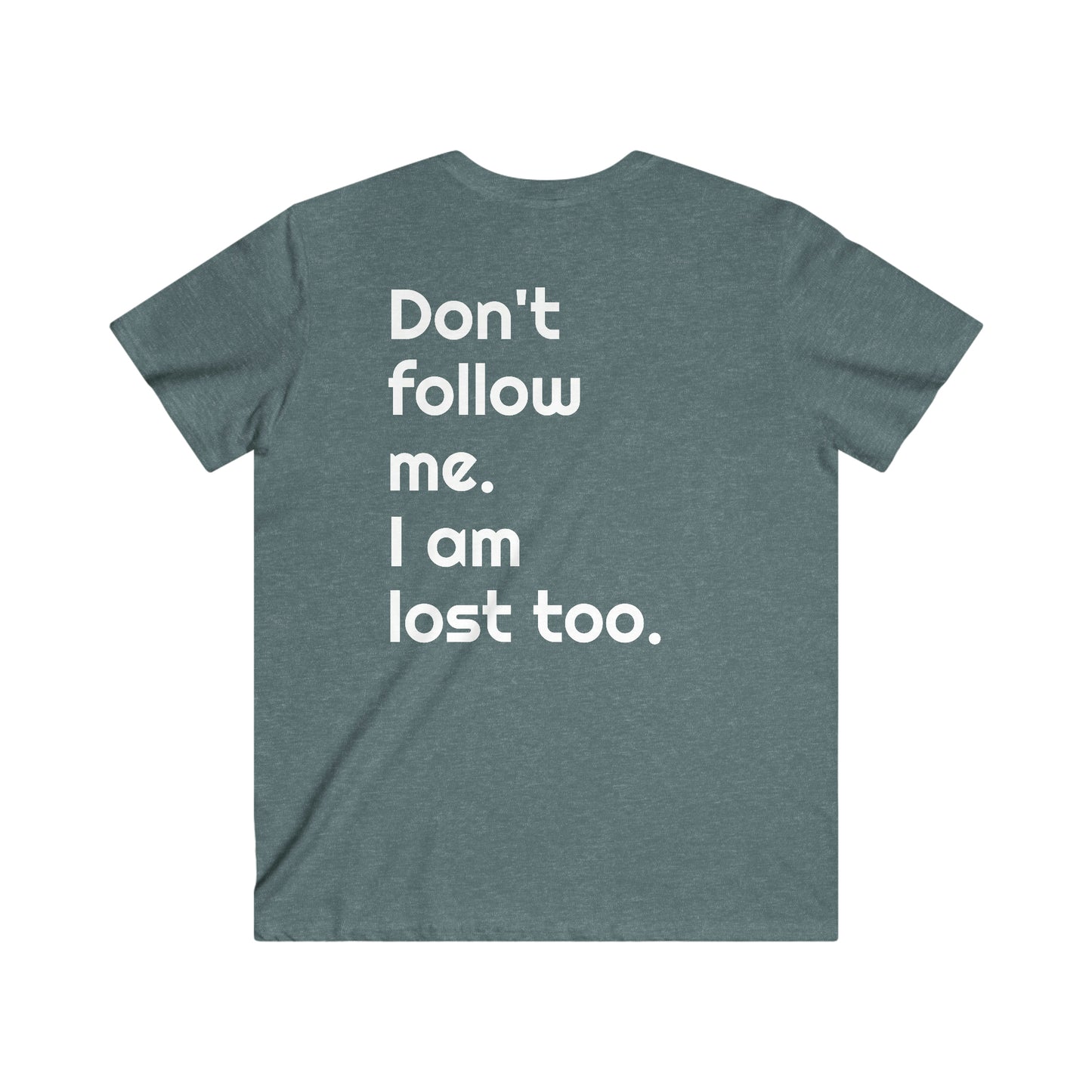 Don't Follow ME V-Neck Short Sleeve Tee