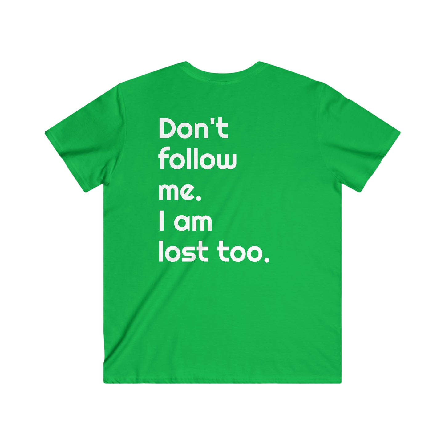Don't Follow ME V-Neck Short Sleeve Tee