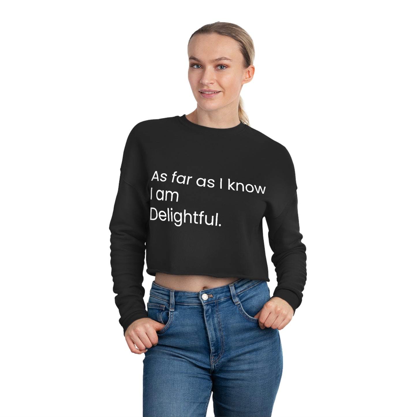 I'm Delightful Women's Cropped Sweatshirt