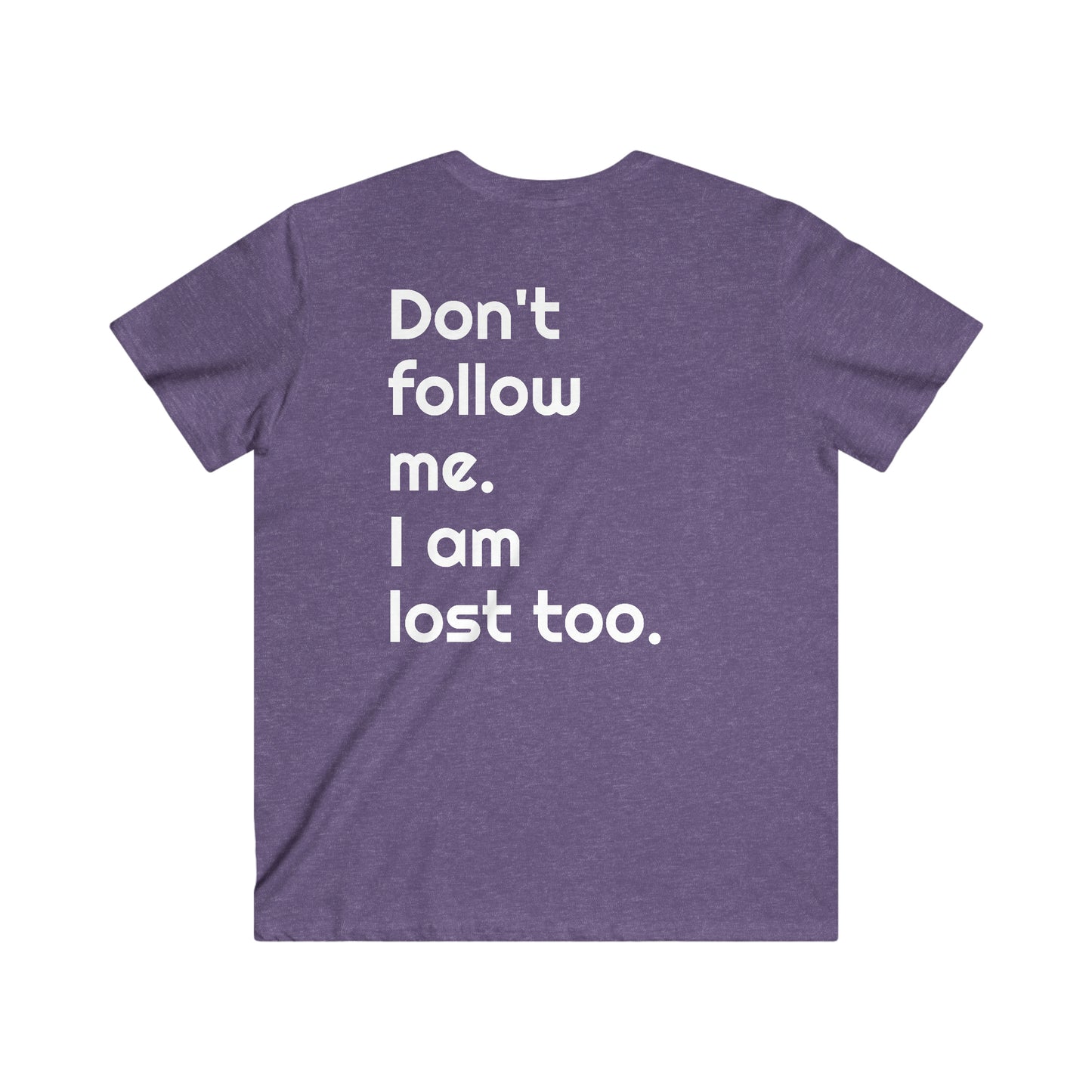 Don't Follow ME V-Neck Short Sleeve Tee