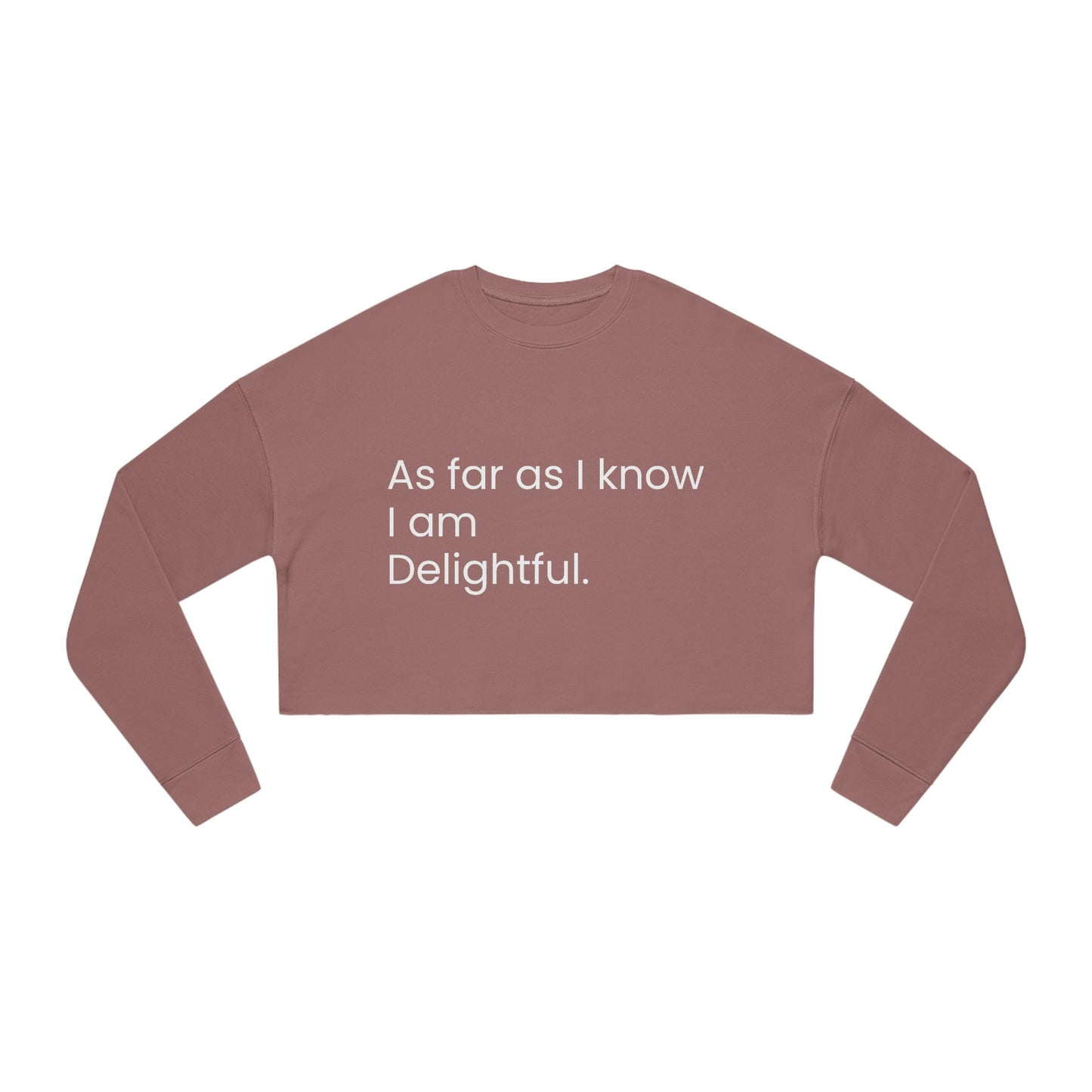 I'm Delightful Women's Cropped Sweatshirt