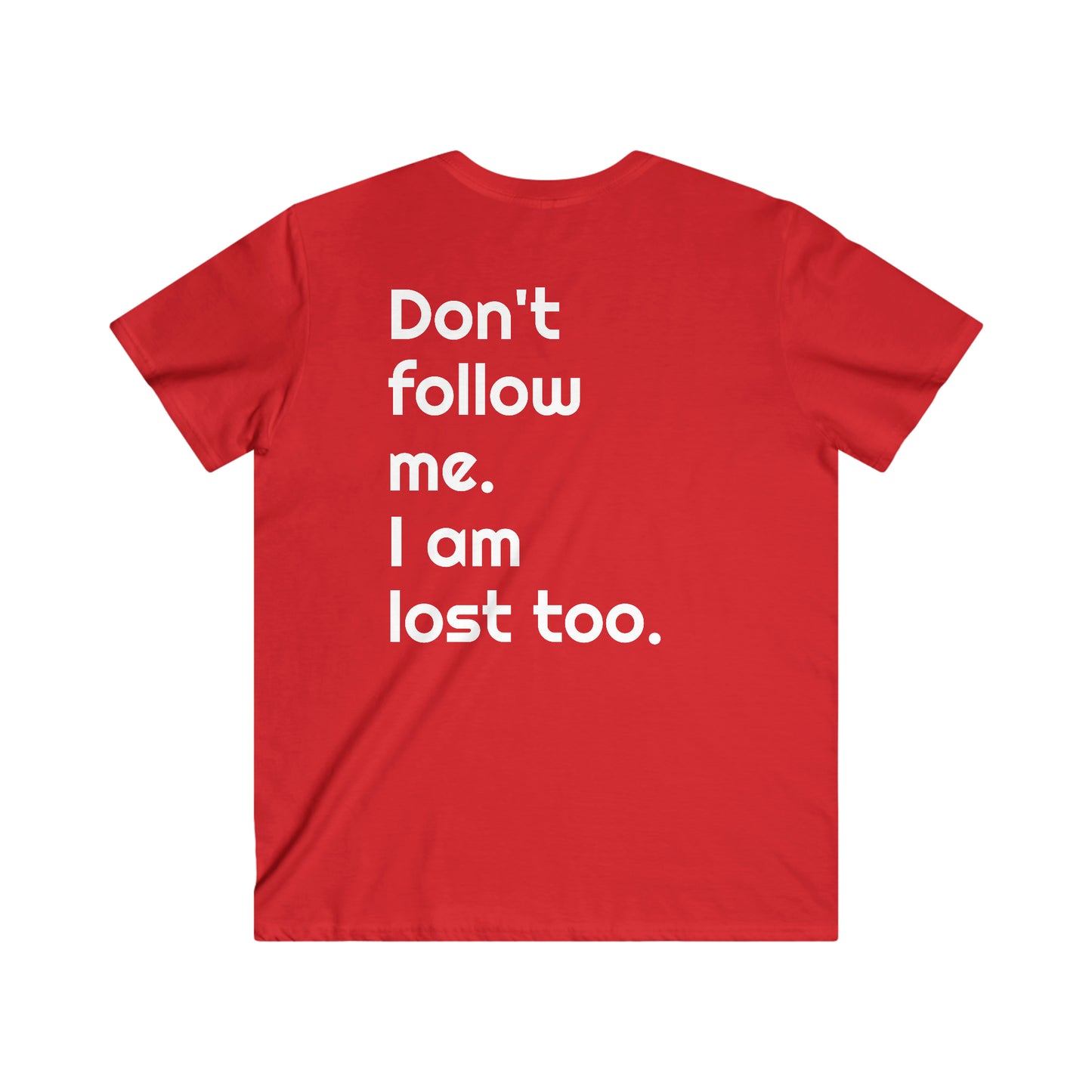 Don't Follow ME V-Neck Short Sleeve Tee