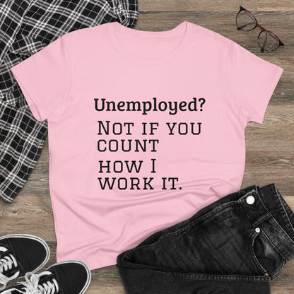 Unemployed? Cotton Tee