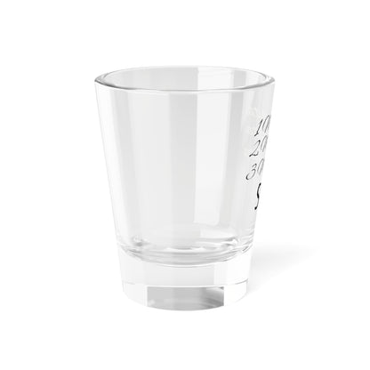 1 margarita Shot Glass, 1.5oz