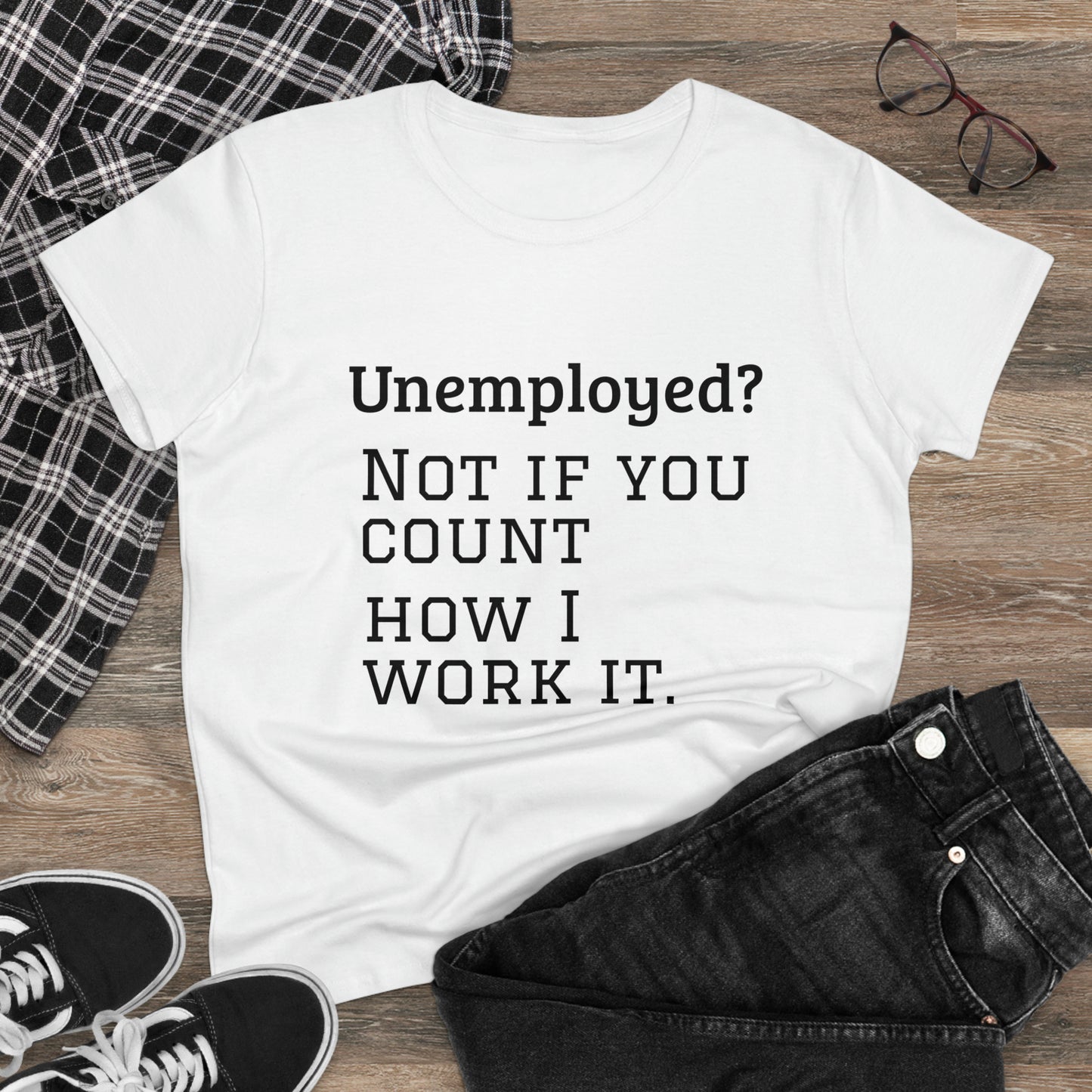 Unemployed? Cotton Tee