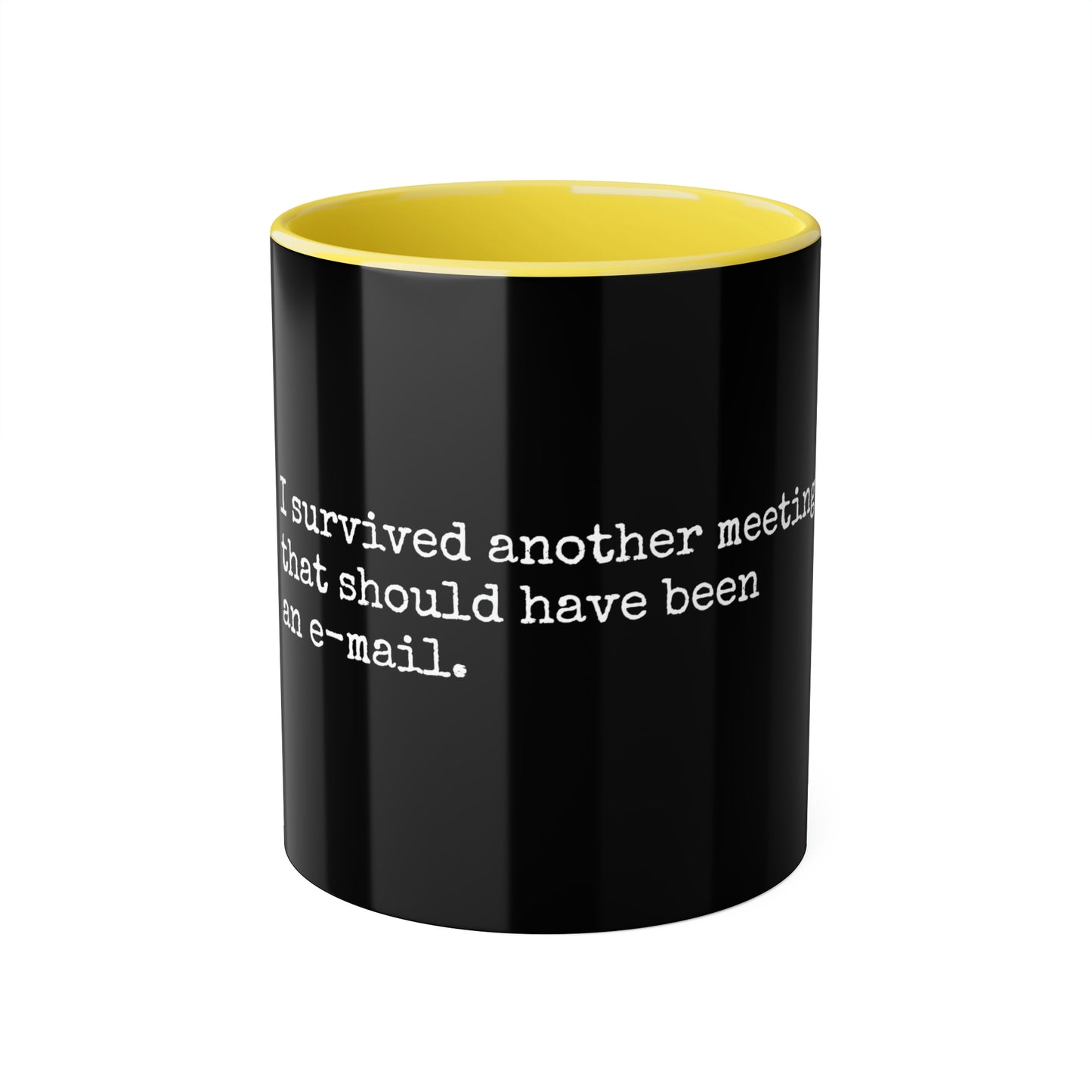 Survived Another Meeting Mug, 11oz