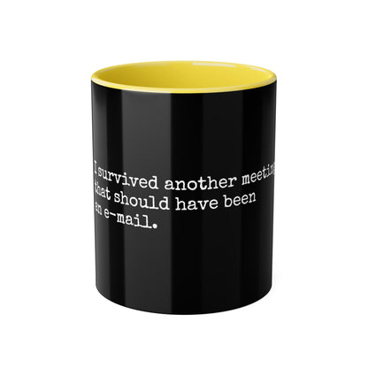 Survived Another Meeting Mug, 11oz