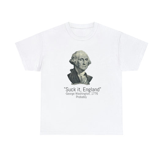 Suck it, England Unisex Heavy Cotton Tee
