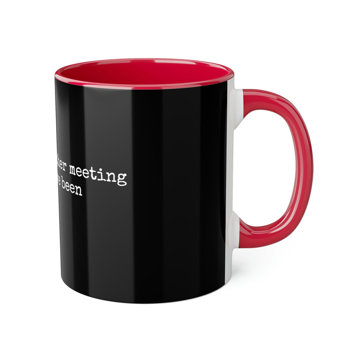 Survived Another Meeting Mug, 11oz