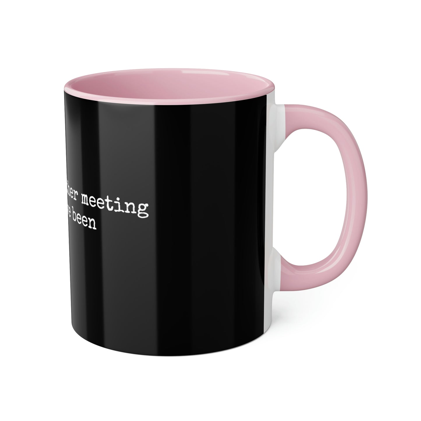 Survived Another Meeting Mug, 11oz