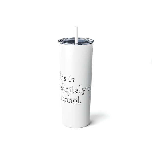 This is Not Alcohol Steel Tumbler with Straw, 20oz