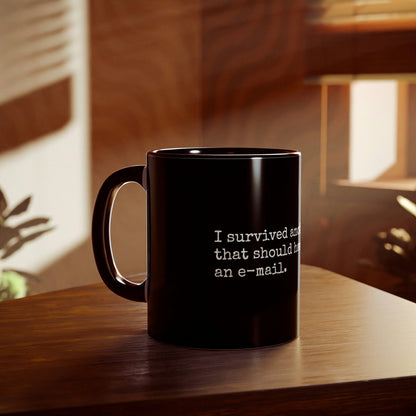 Survived Another Meeting Mug, 11oz
